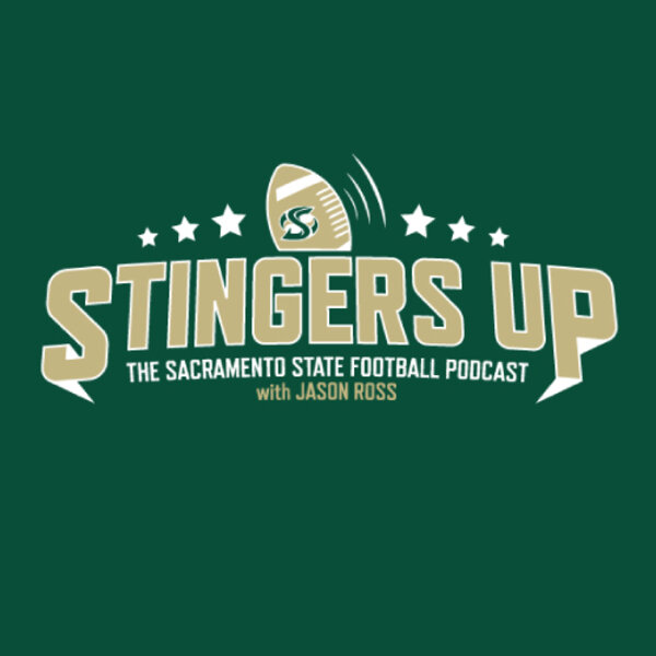 Stinger Up, a Sac State Football podcast...