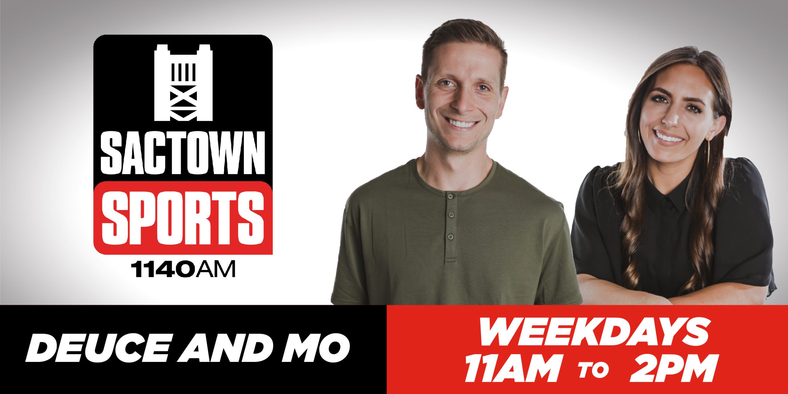 Deuce & Mo on Sactown Sports, weekdays from 11 a.m. to 2 p.m....