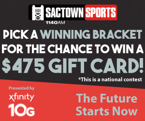 The Sactown Sports Bracket Challenge: Presented by Xfinity